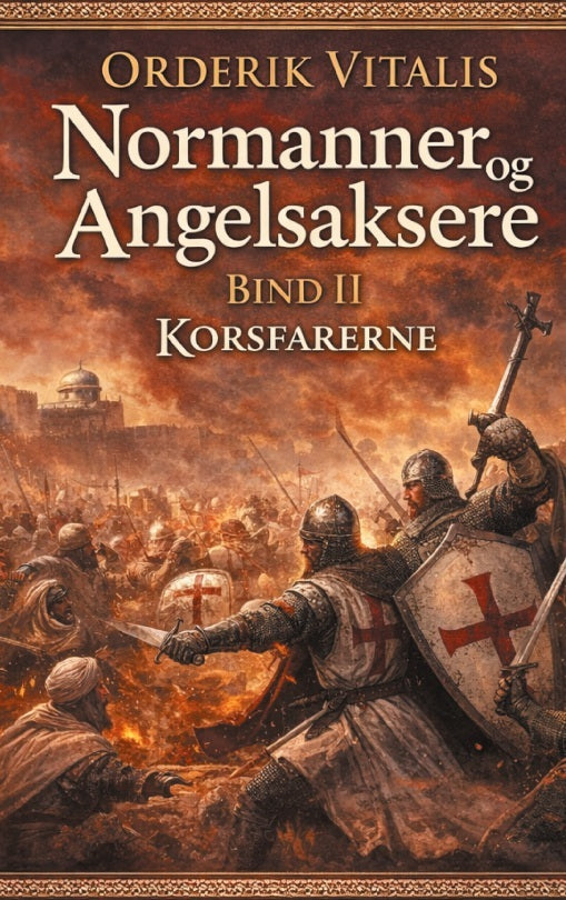 Normanner og Angelsaksere Bind II