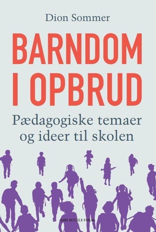 D1 Barndom i opbrud