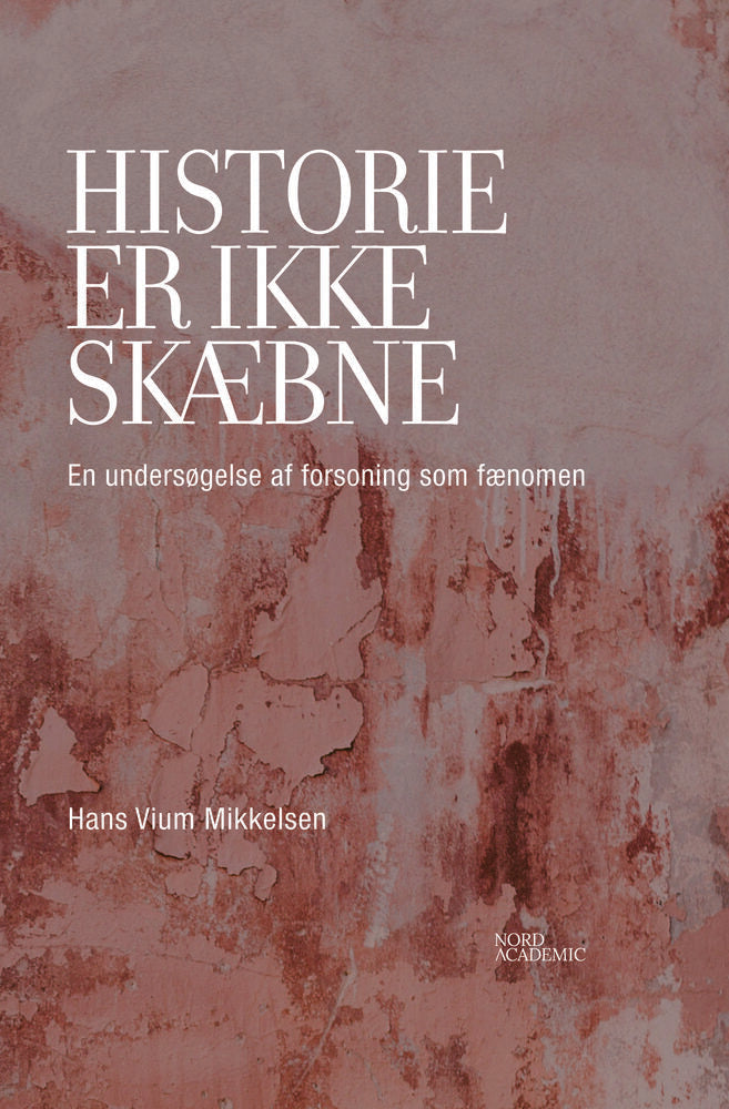 Historie er ikke skæbne