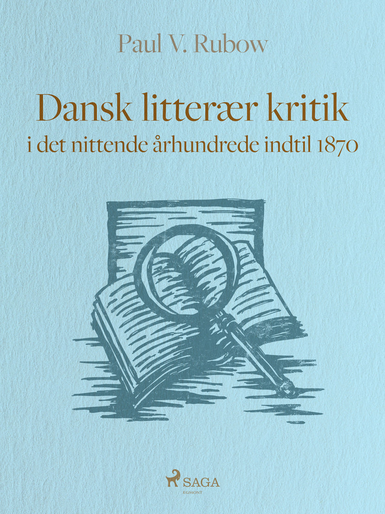 Dansk litterær kritik i det nittende århundrede indtil 1870