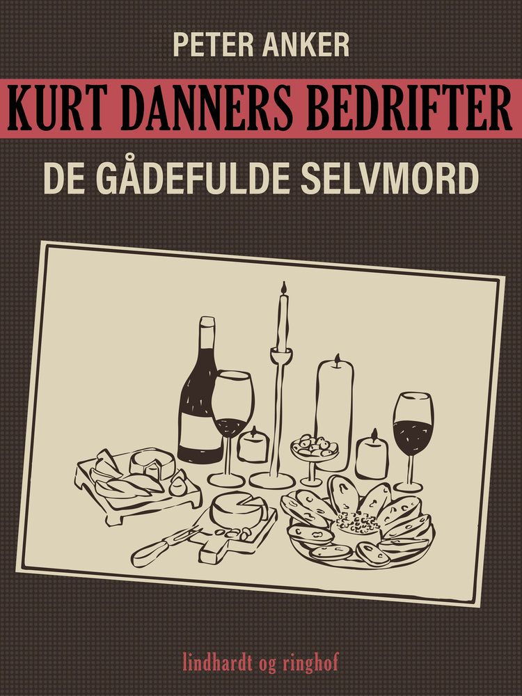 Kurt Danners bedrifter: De gådefulde selvmord