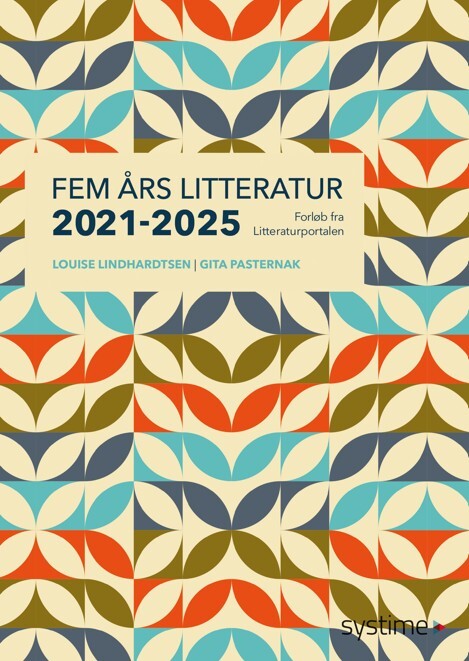 Fem års litteratur 2021-2025