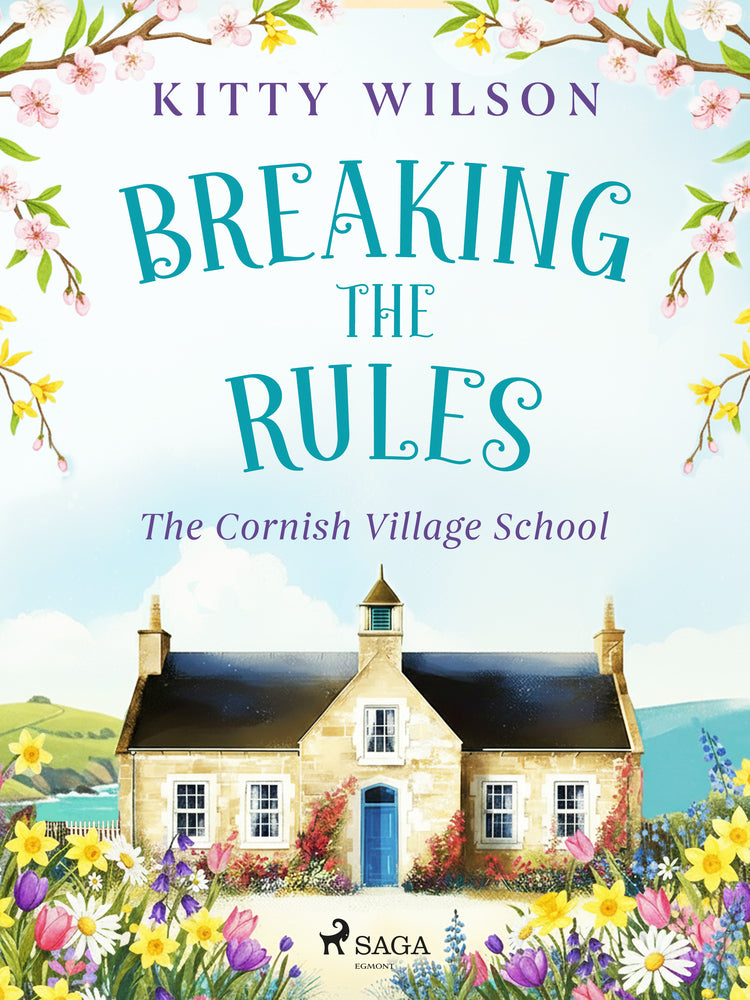 Breaking the Rules: A cozy, Cornish small‑town romance