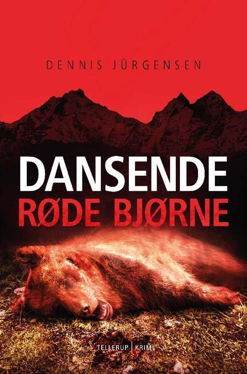 En Roland Triel-krimi #2: Dansende Røde Bjørne - En Roland Triel-krimi