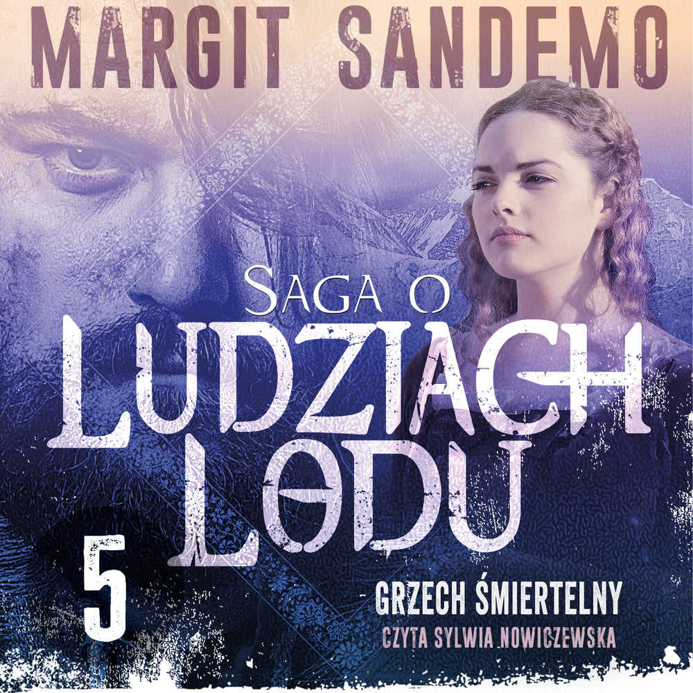 Saga o Ludziach Lodu 5: Grzech śmiertelny