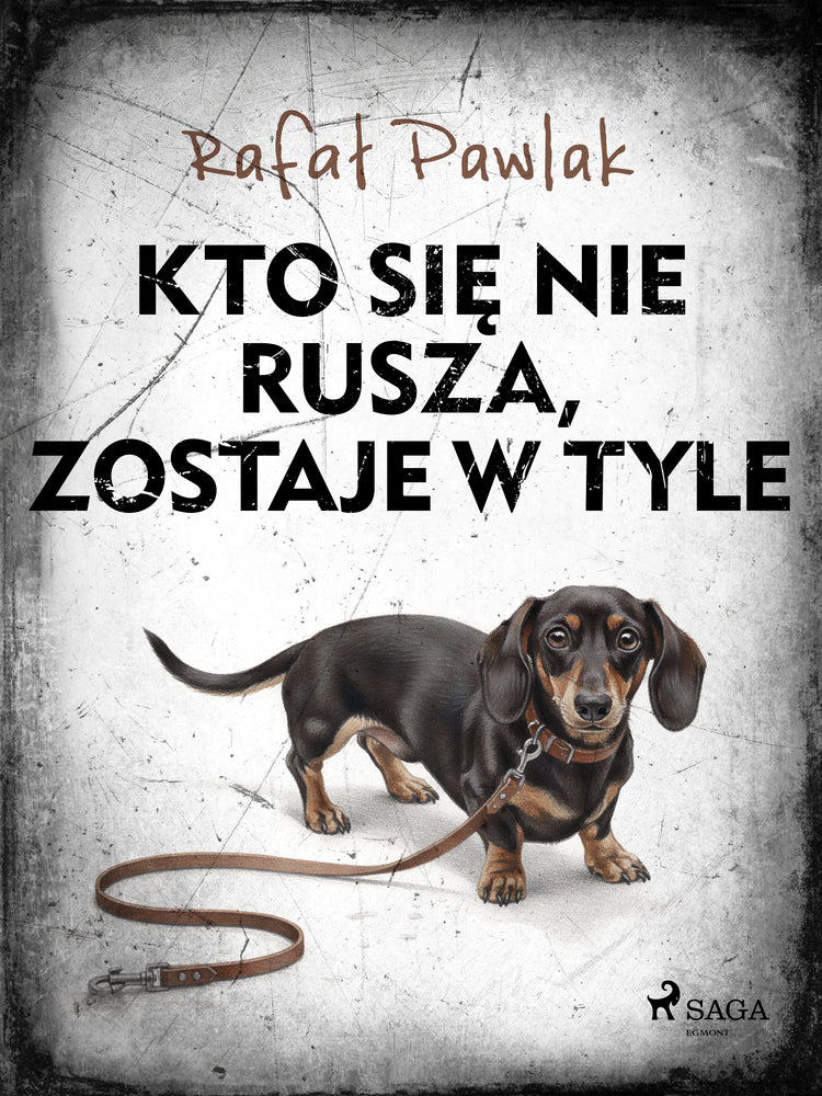 Kto się nie rusza, zostaje w tyle