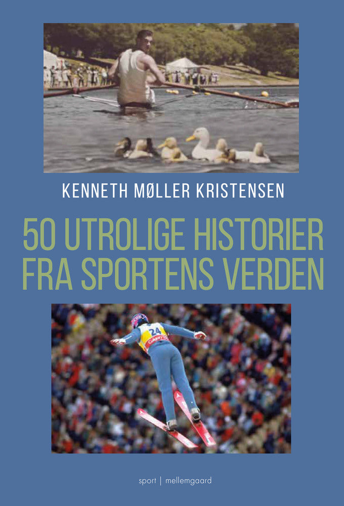 D1 50 utrolige historier fra sportens verden