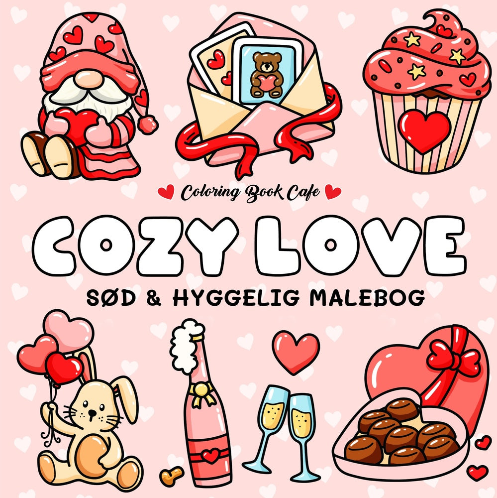 D1 Malebog: Cozy Love - Cozy Coloring