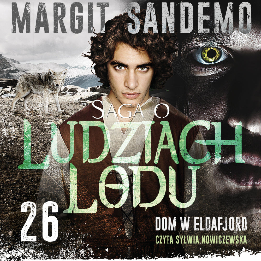 Saga o Ludziach Lodu 26: Dom w Eldafjord