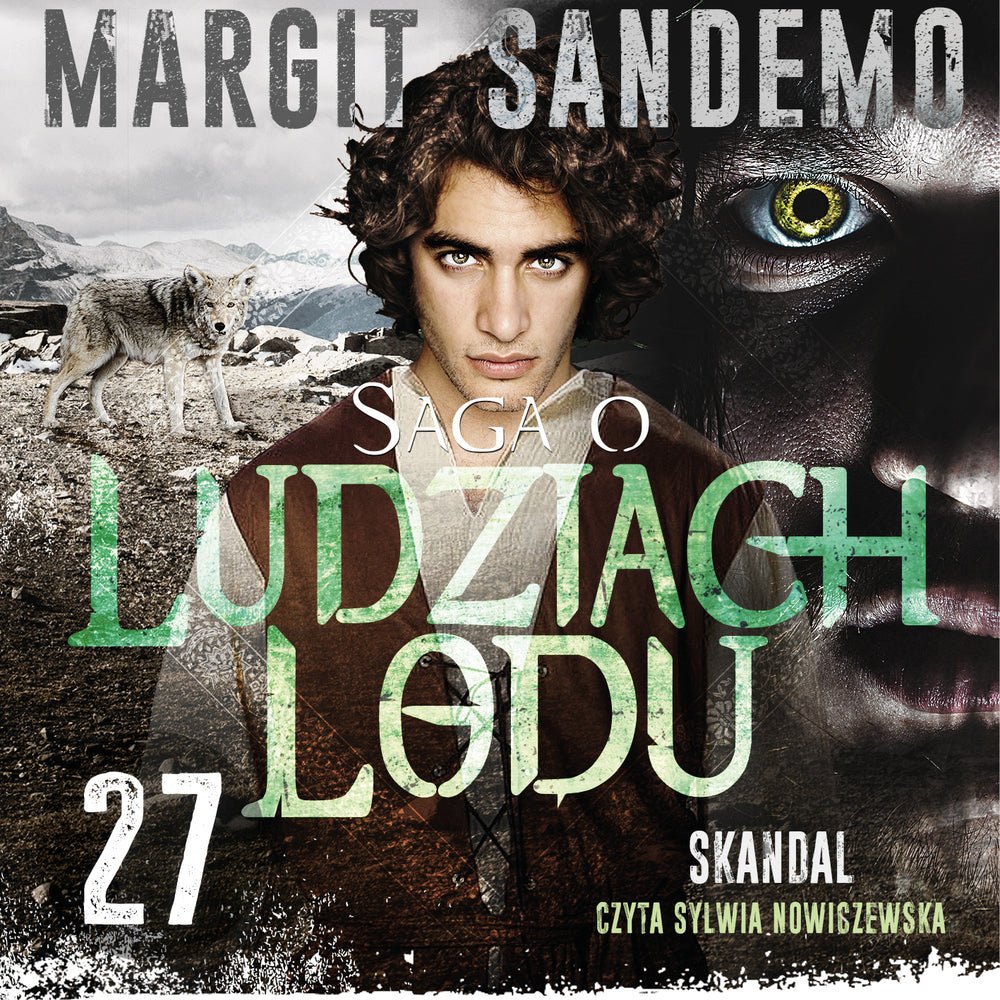 Saga o Ludziach Lodu 27: Skandal
