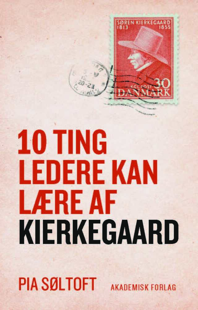 D1 10 ting ledere kan lære af Kierkegaard