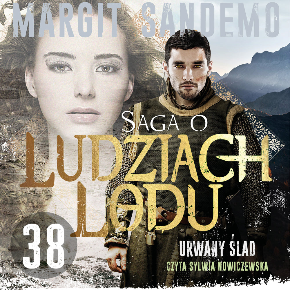 Saga o Ludziach Lodu 38: Urwany ślad