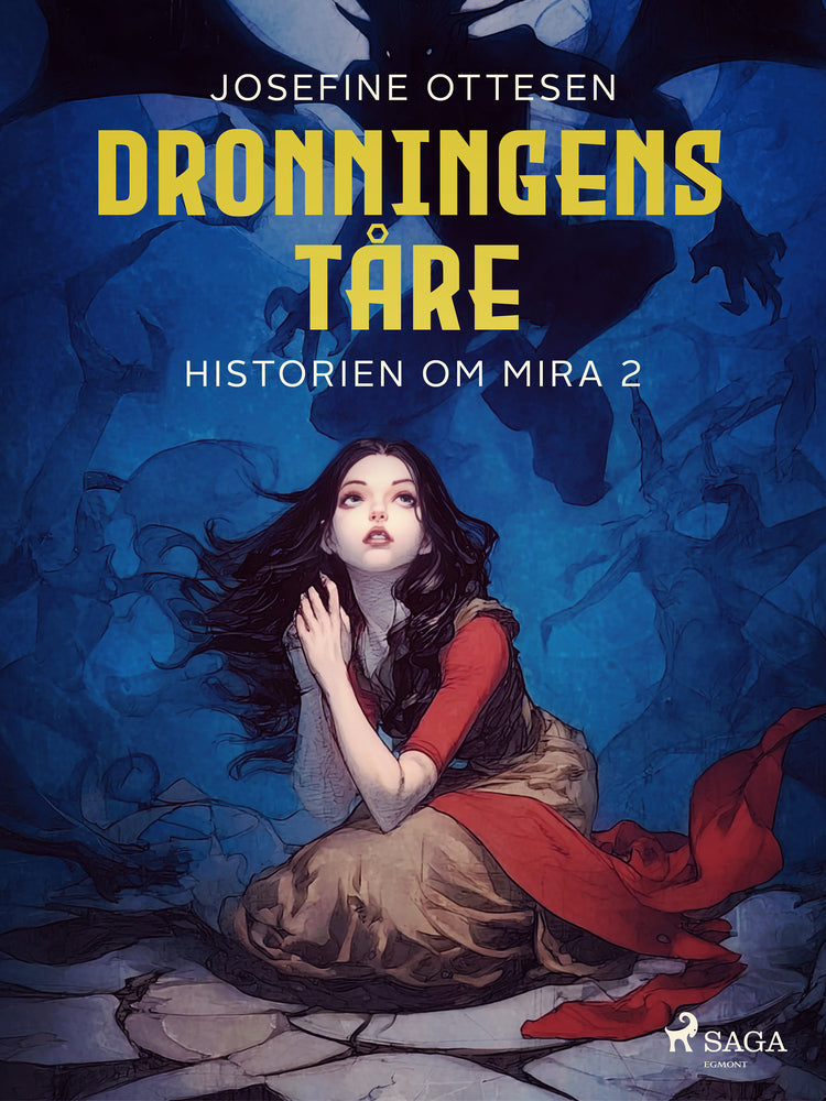 Historien om Mira 2. Dronningens tåre