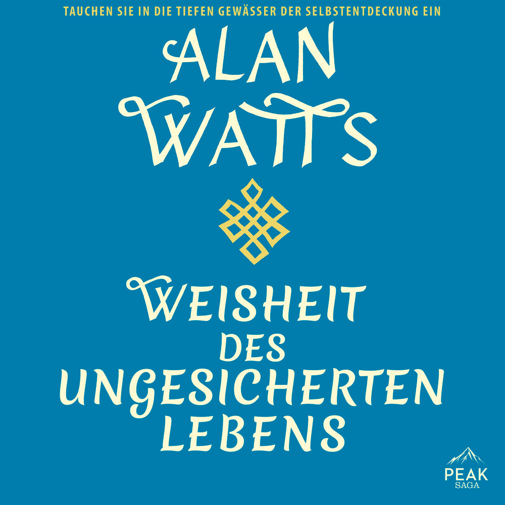 Weisheit des ungesicherten Lebens