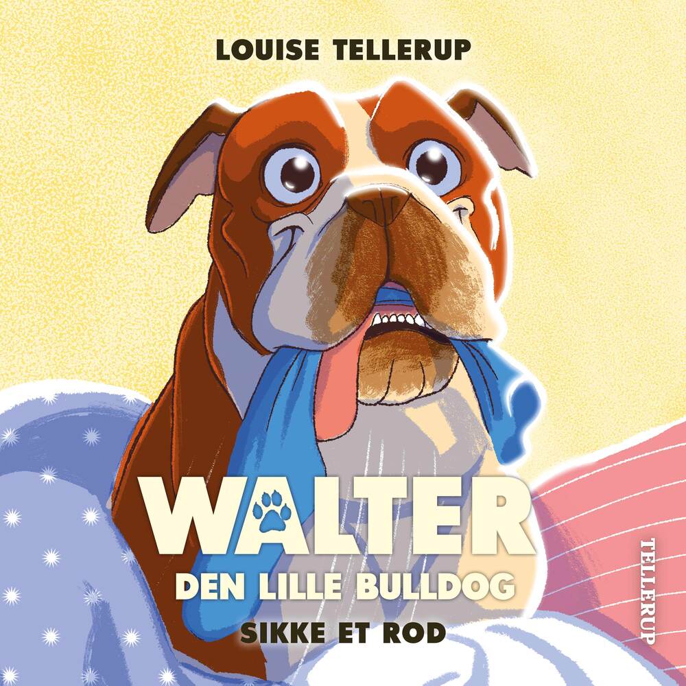 Walter, den lille bulldog #1: Sikke et rod - Walter, den lille bulldog