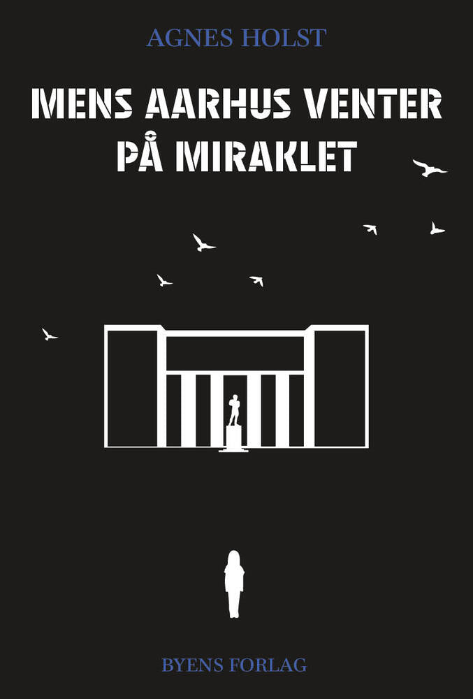 Mens Aarhus venter på miraklet
