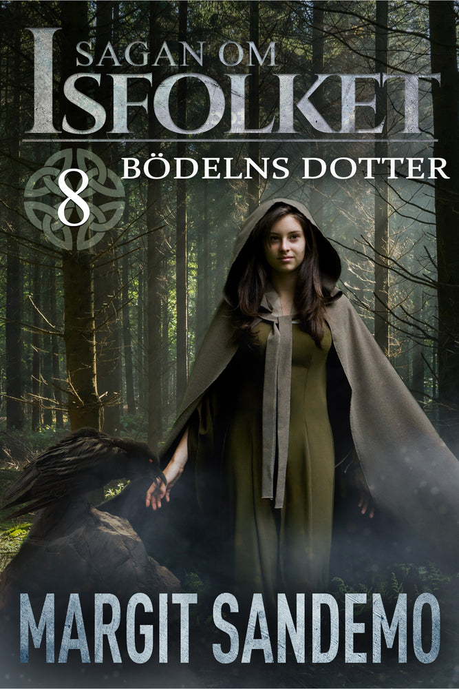 Bödelns dotter: Sagan om Isfolket 8