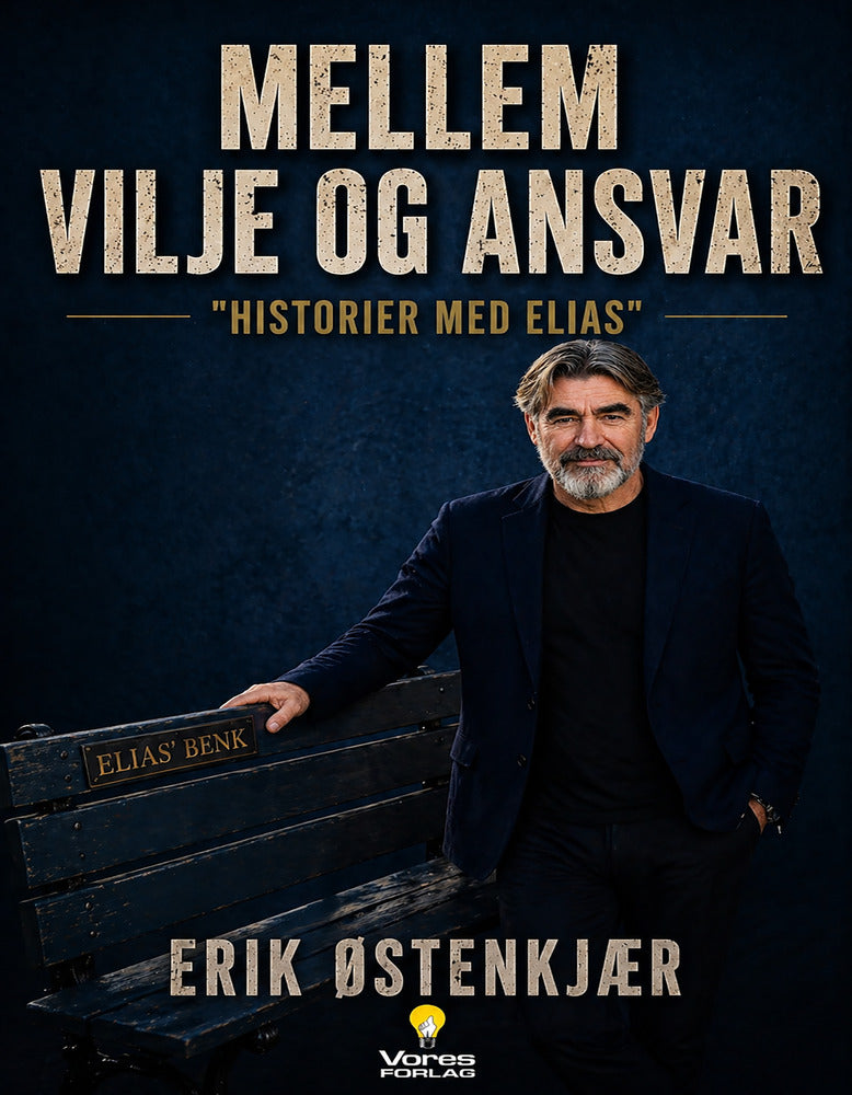 MELLEM VILJE OG ANSVAR