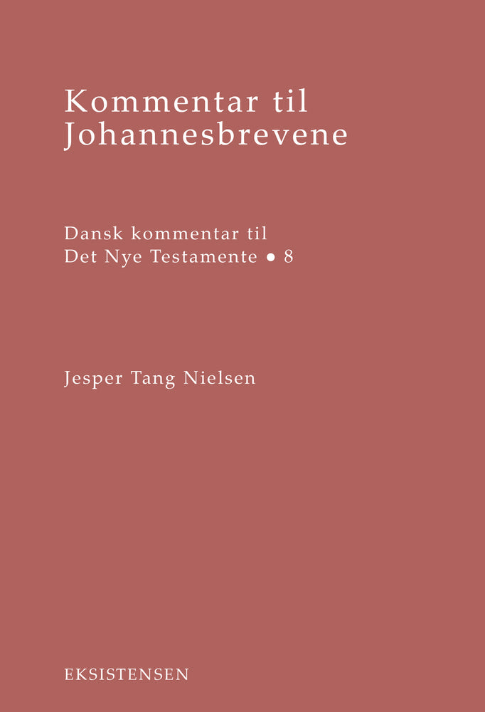 Kommentar til Johannesbrevene