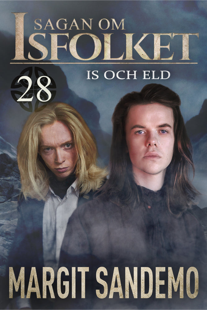 Is och eld: Sagan om Isfolket 28