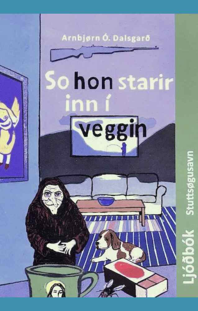 So hon starir inn í veggin