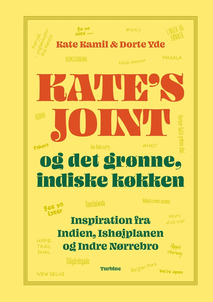 Kate’s Joint og det grønne, indiske køkken