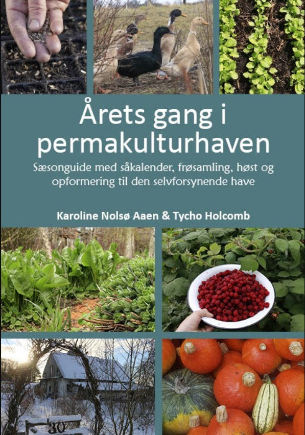 Årets gang i permakulturhaven