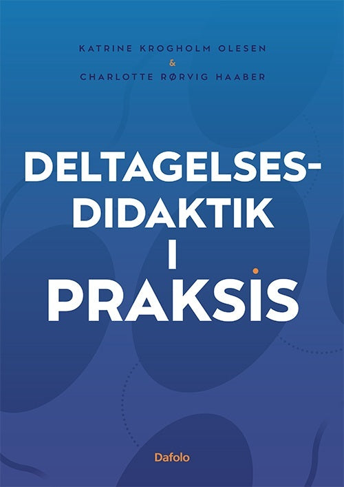 Deltagelsesdidaktik i praksis