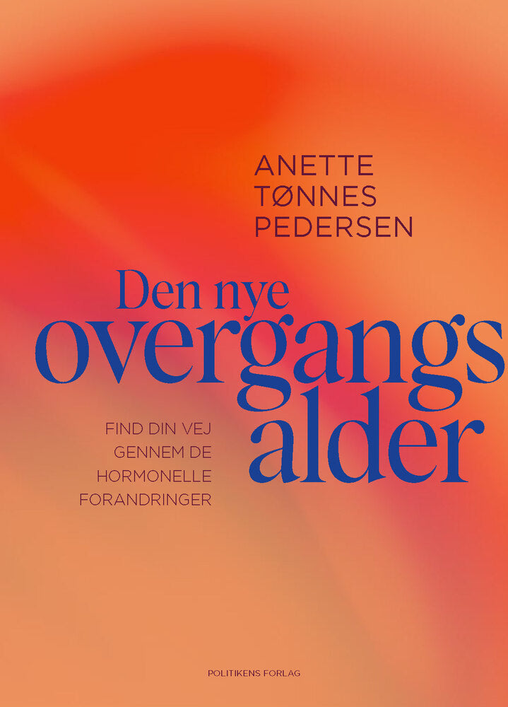 Den nye overgangsalder: Find din vej gennem hormonelle forandringer