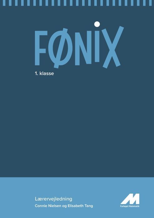 FØNIX 1. klasse.  Lærervejledning