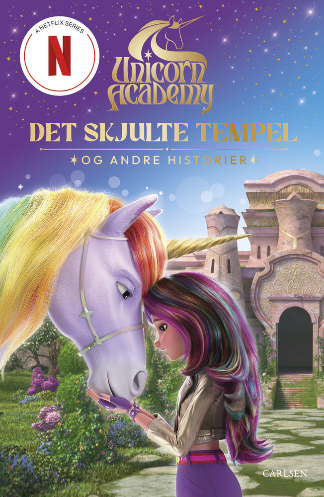 Unicorn Academy: Det skjulte tempel og andre historier