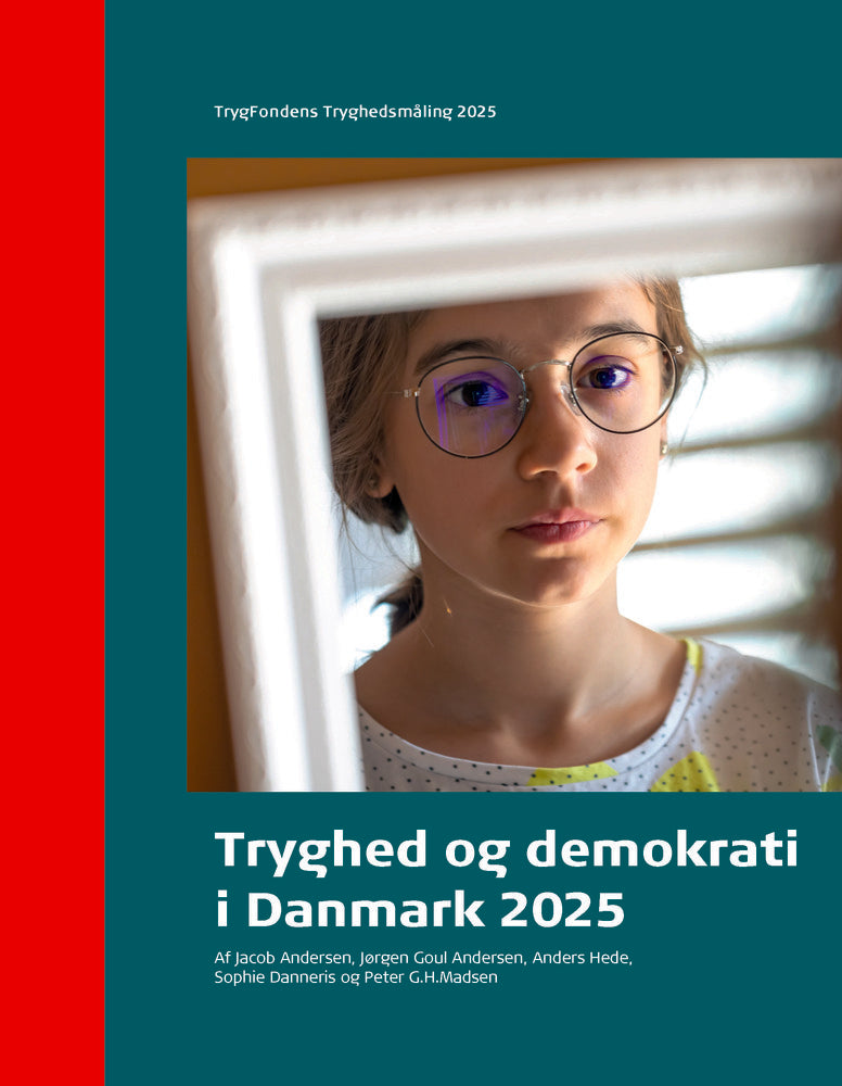 Tryghed og demokrati i Danmark 2025