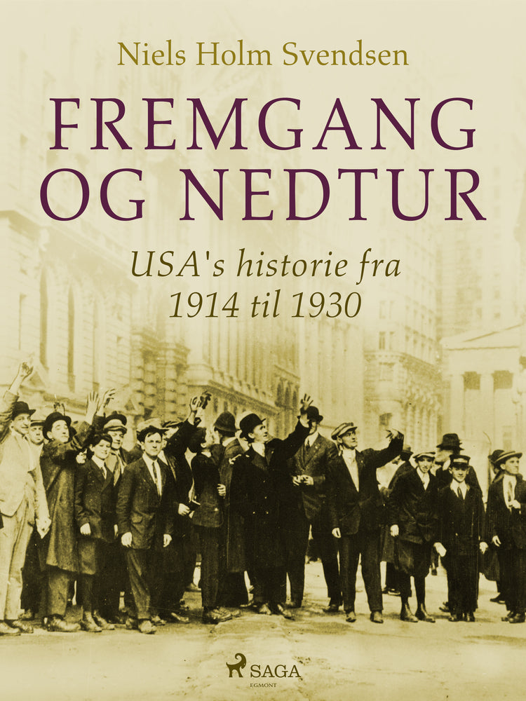 Fremgang og nedtur. USA's historie fra 1914 til 1930