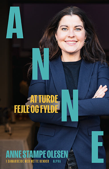 Anne. At turde fejle - og fylde