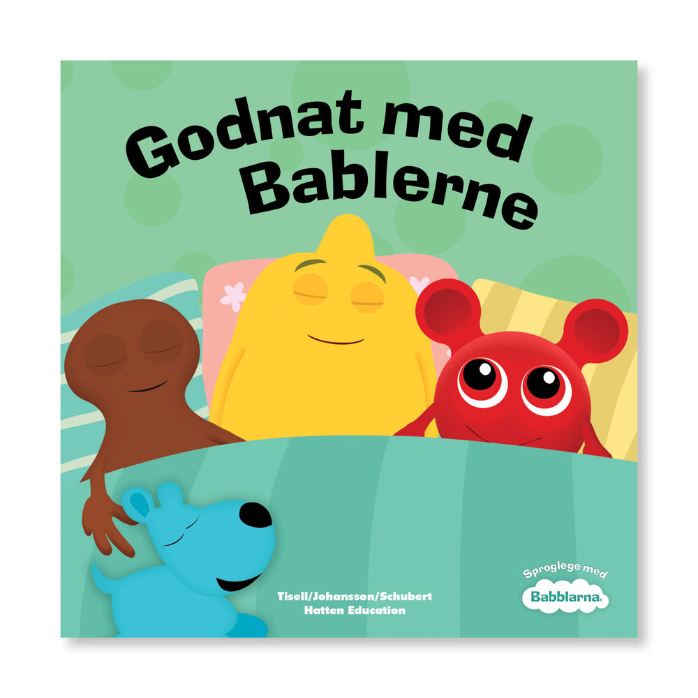 Godnat med Bablerne