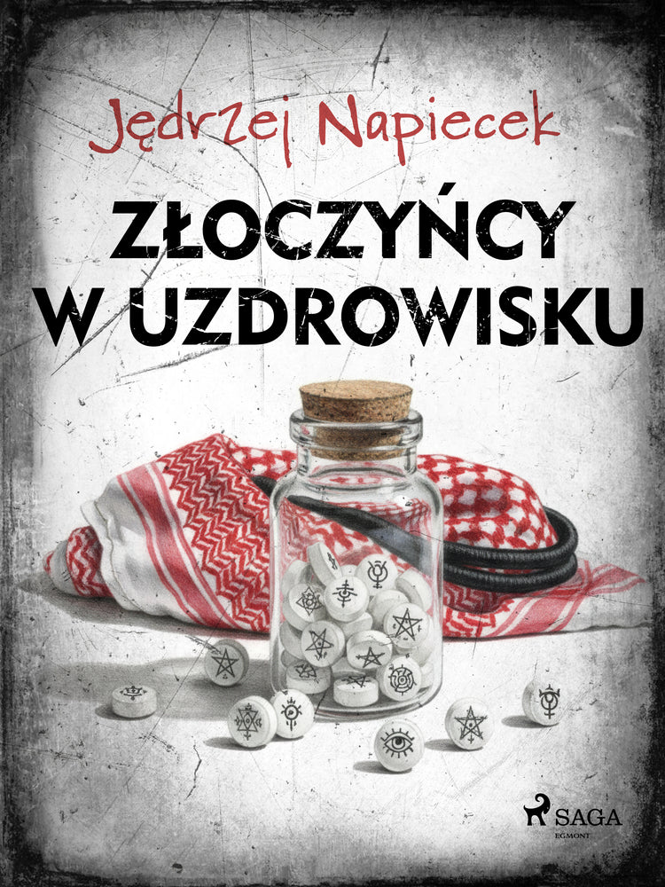Złoczyńcy w uzdrowisku