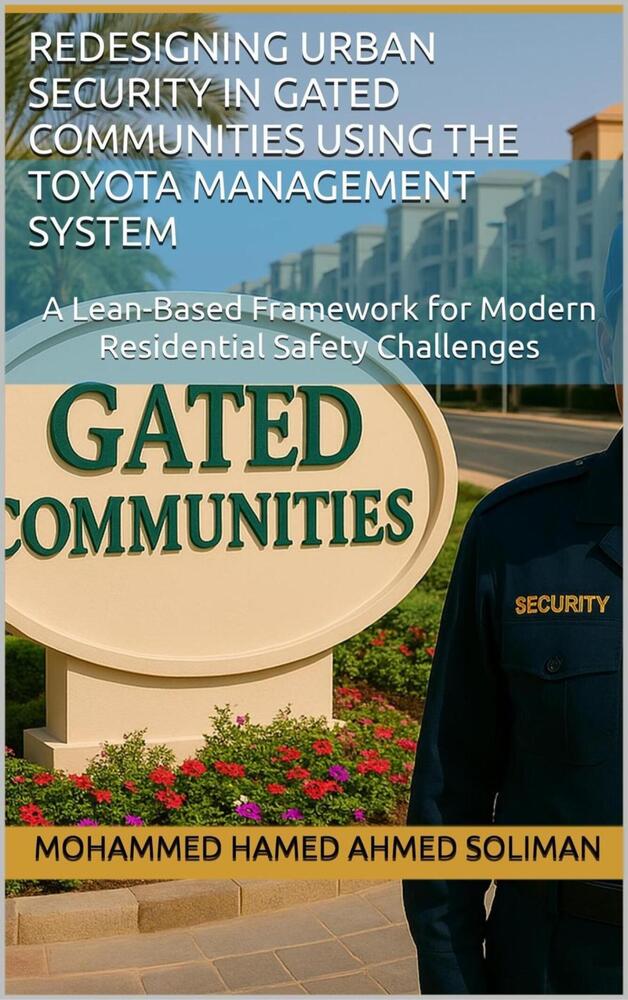 Redesigning Urban Security in Gated Communities Using the Toyota Management System