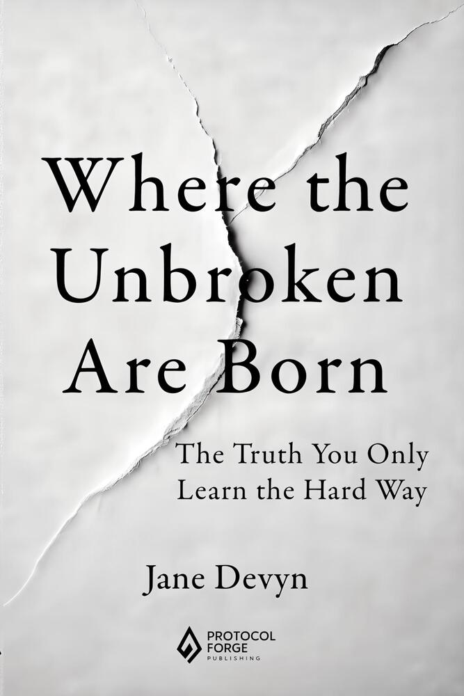 Where the Unbroken Are Born