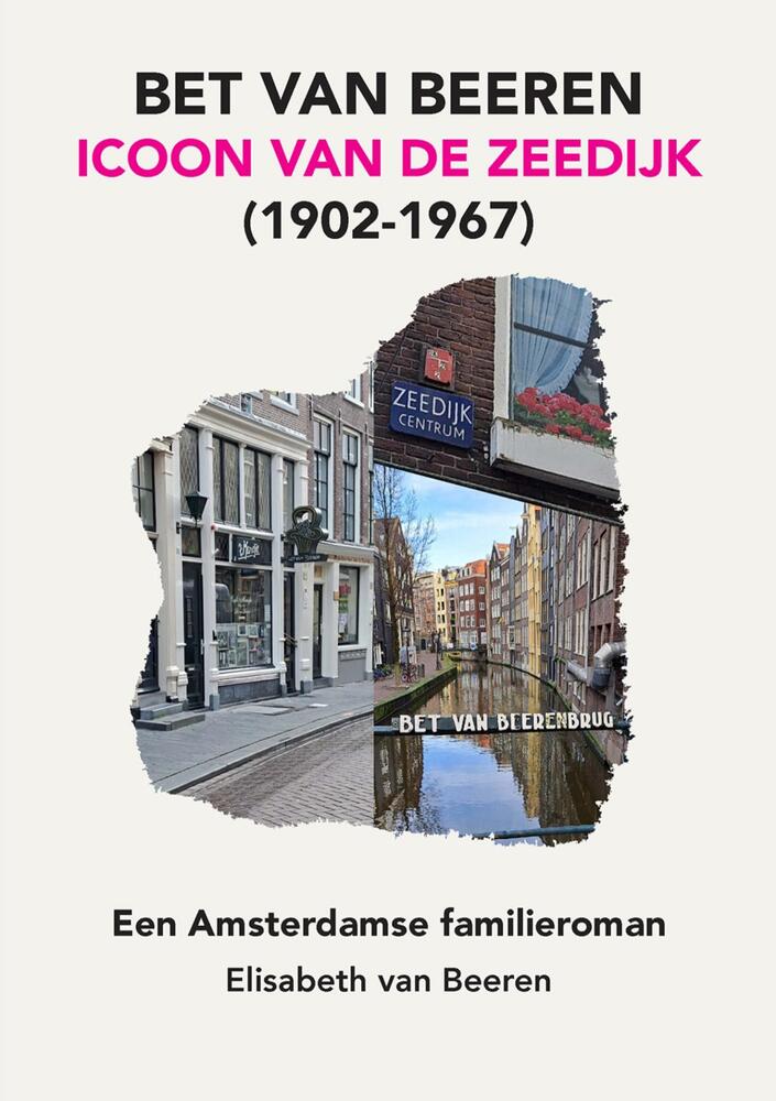 BET VAN BEEREN  icoon van de Zeedijk