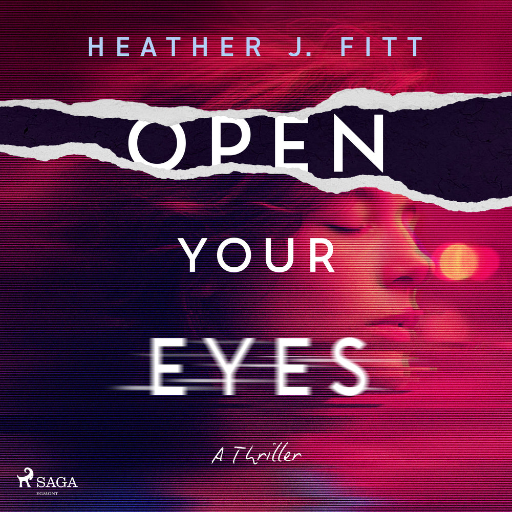 Open Your Eyes: A pulse‑pounding, darkly compelling psychological thriller