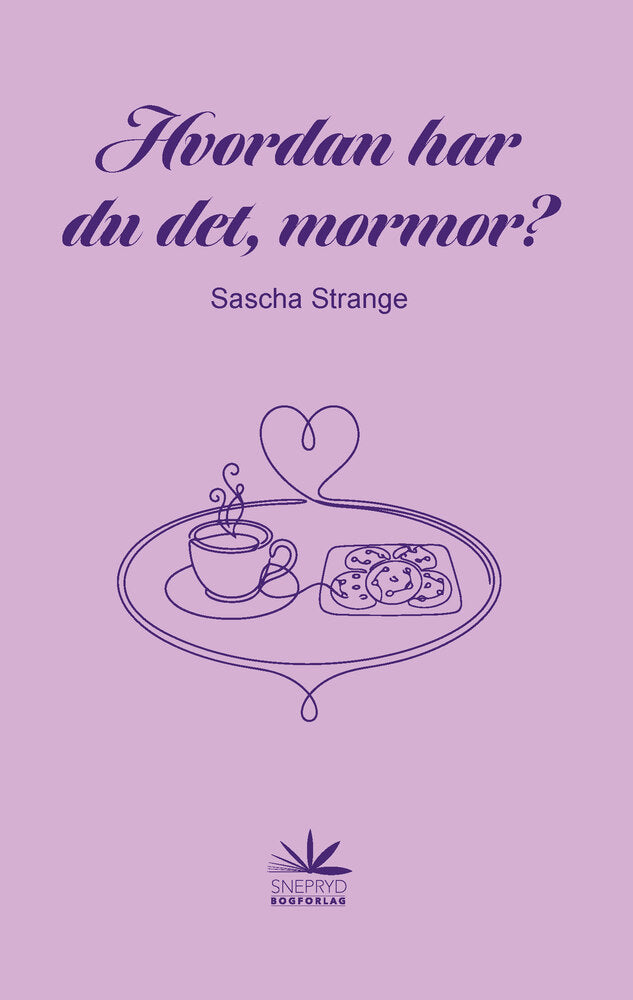 Hvordan har du det, mormor?