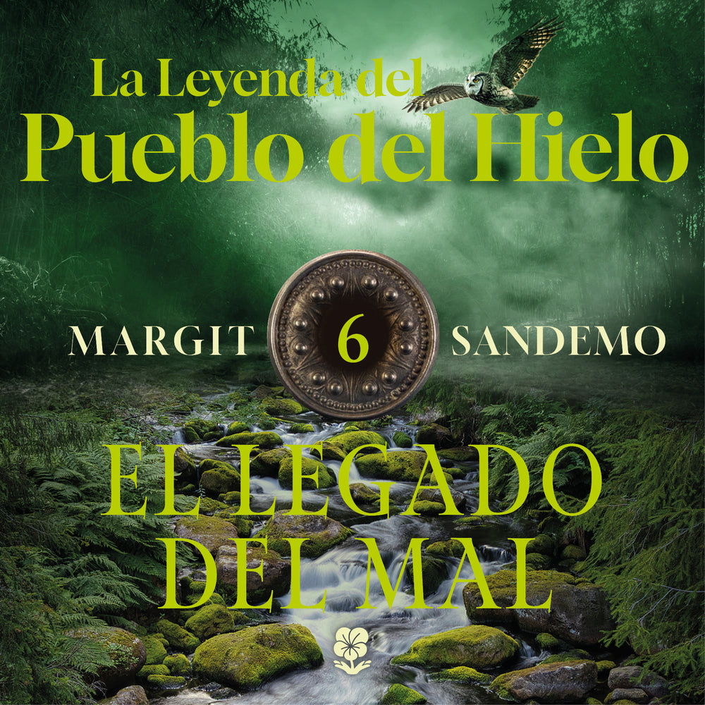 La Leyenda del Pueblo del Hielo 6 - El legado del mal