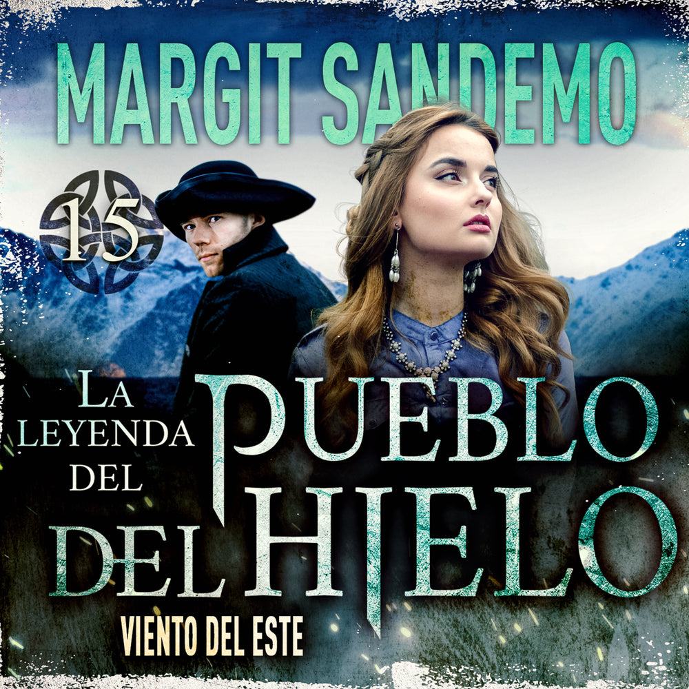 La Leyenda del Pueblo del Hielo 15 - Viento del Este