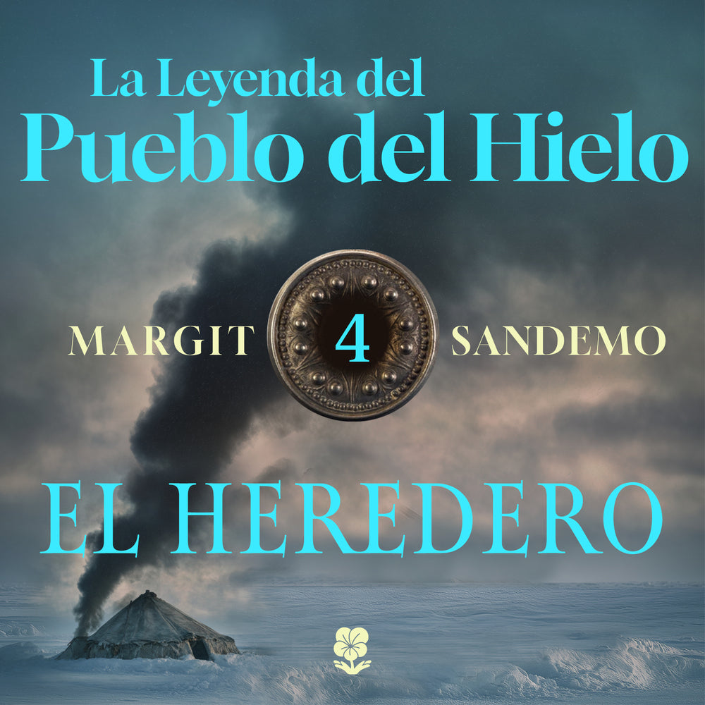 La Leyenda del Pueblo del Hielo 4 - El heredero