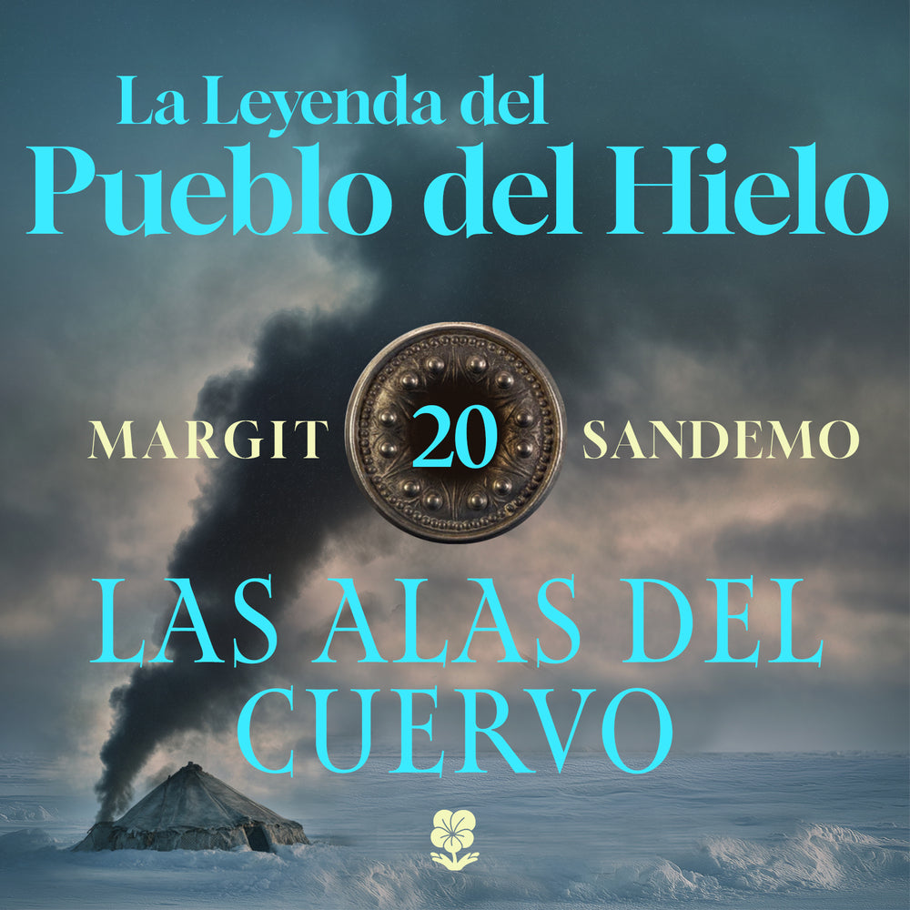 La Leyenda del Pueblo del Hielo 20 - Las alas del cuervo