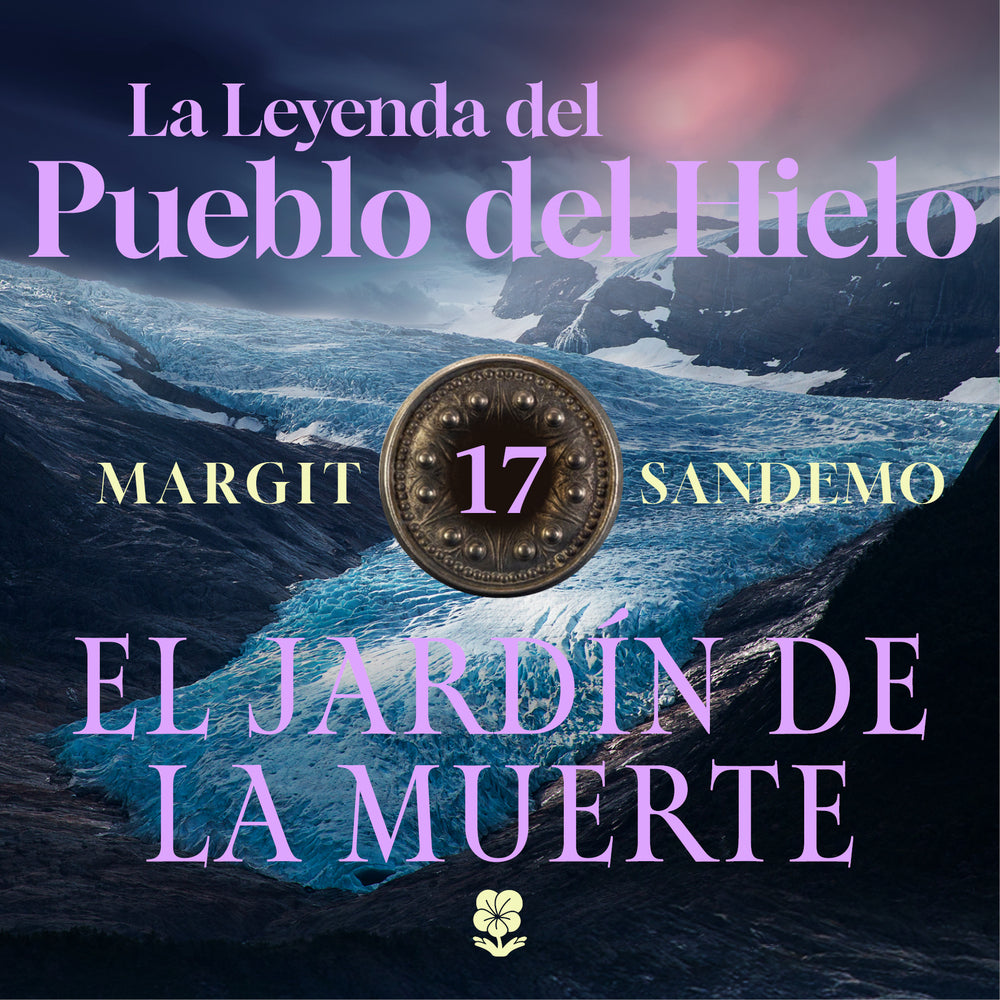 La Leyenda del Pueblo del Hielo 17 - El jardín de la muerte