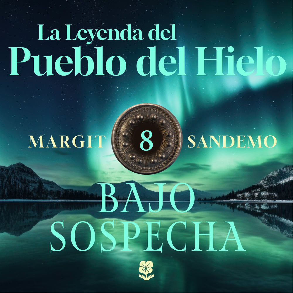 La Leyenda del Pueblo del Hielo 8 - Bajo sospecha