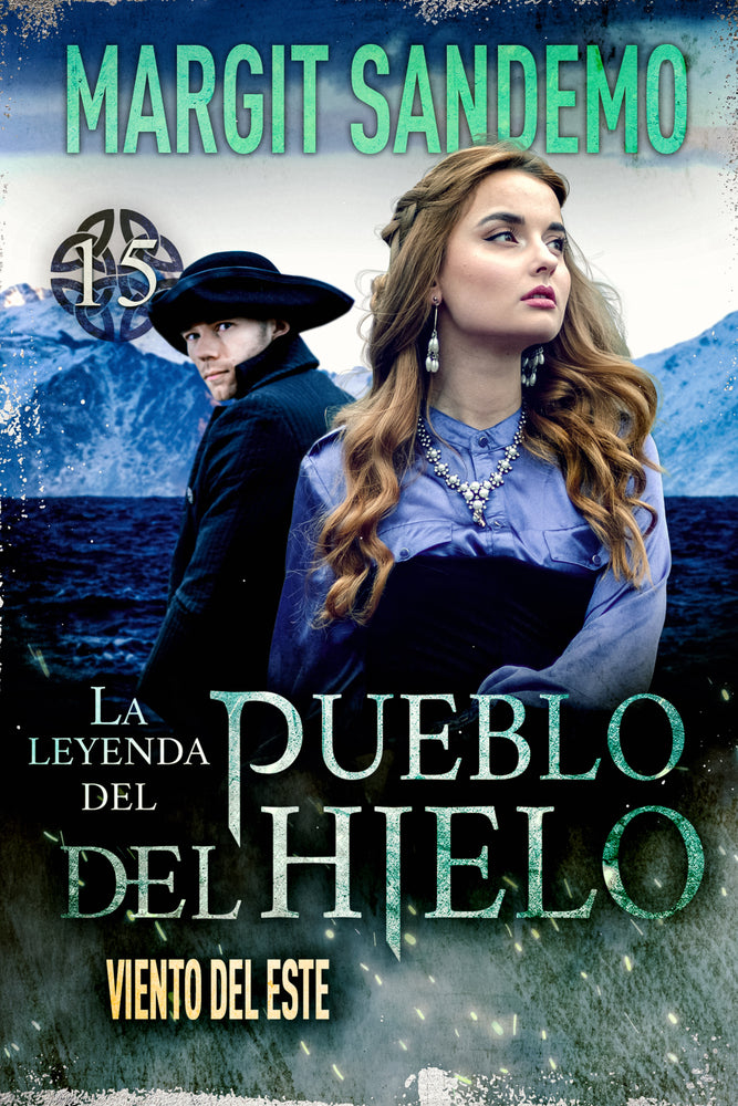 La Leyenda del Pueblo del Hielo 15 - Viento del Este