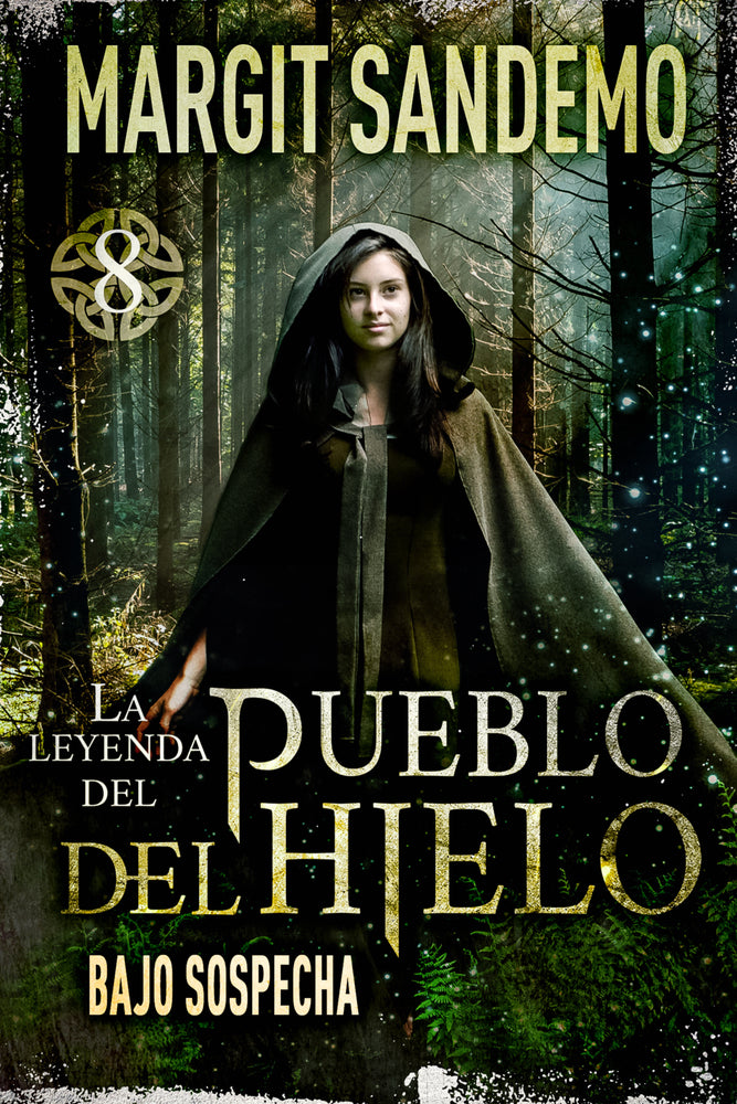 La Leyenda del Pueblo del Hielo 8 - Bajo sospecha