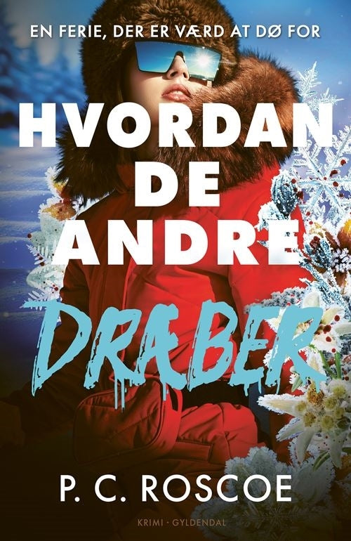 Hvordan de andre dræber